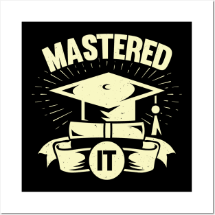 Mastered It Graduation Student Gift Posters and Art